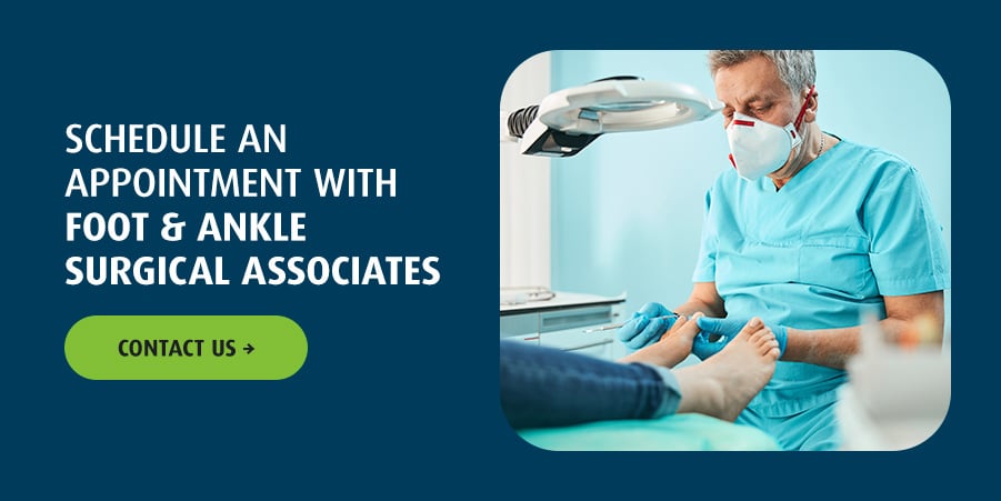 Schedule an Appointment With Foot & Ankle Surgical Associates