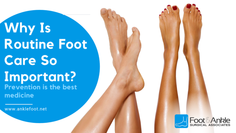 Don't Underestimate the Importance of Routine Foot Care